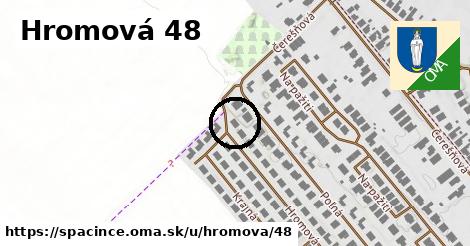 Hromová 48, Špačince