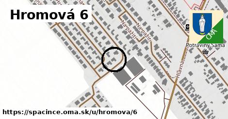 Hromová 6, Špačince