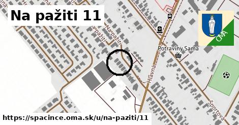 Na pažiti 11, Špačince