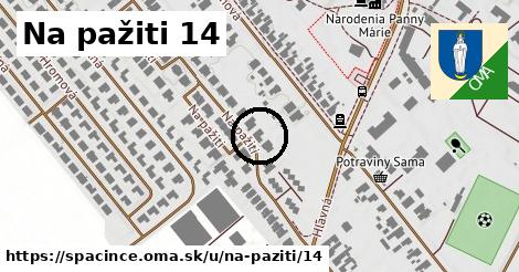 Na pažiti 14, Špačince