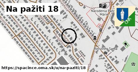 Na pažiti 18, Špačince
