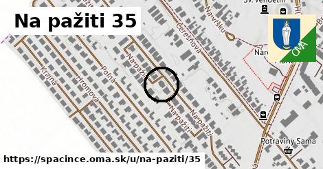 Na pažiti 35, Špačince