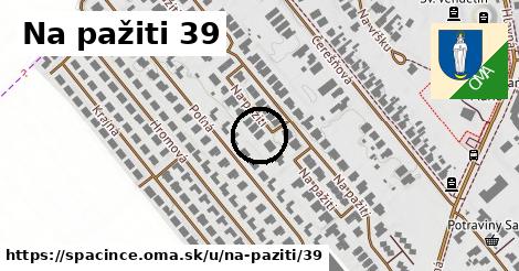 Na pažiti 39, Špačince