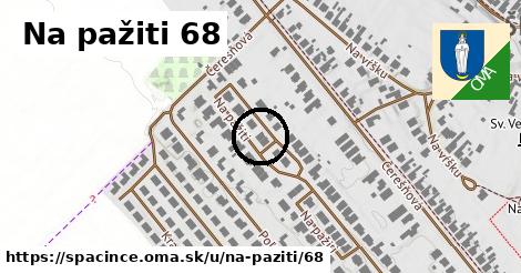 Na pažiti 68, Špačince