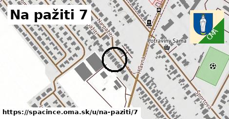 Na pažiti 7, Špačince