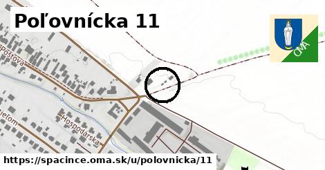 Poľovnícka 11, Špačince