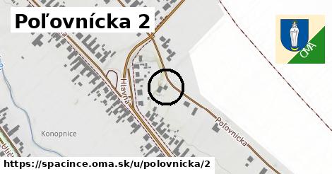 Poľovnícka 2, Špačince