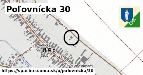 Poľovnícka 30, Špačince