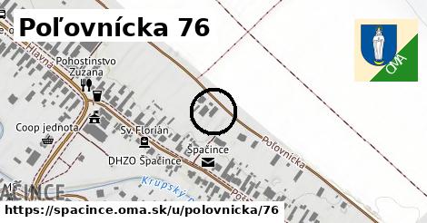 Poľovnícka 76, Špačince