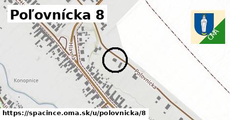 Poľovnícka 8, Špačince