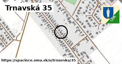 Trnavská 35, Špačince