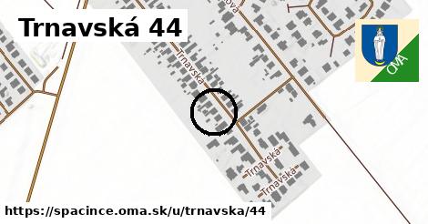 Trnavská 44, Špačince