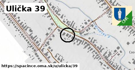 Ulička 39, Špačince