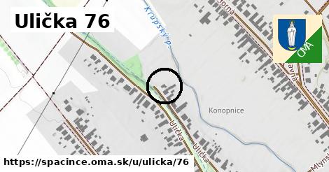 Ulička 76, Špačince