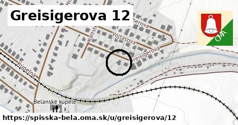 Greisigerova 12, Spišská Belá