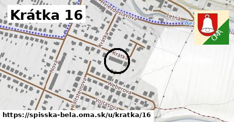 Krátka 16, Spišská Belá