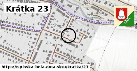 Krátka 23, Spišská Belá