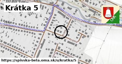 Krátka 5, Spišská Belá