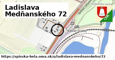 Ladislava Medňanského 72, Spišská Belá