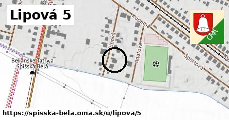 Lipová 5, Spišská Belá