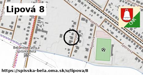 Lipová 8, Spišská Belá