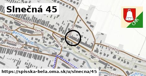 Slnečná 45, Spišská Belá