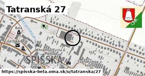 Tatranská 27, Spišská Belá