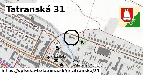 Tatranská 31, Spišská Belá