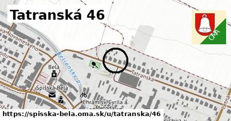 Tatranská 46, Spišská Belá