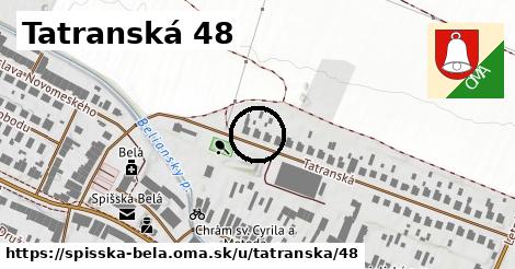 Tatranská 48, Spišská Belá