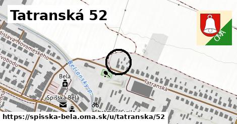 Tatranská 52, Spišská Belá