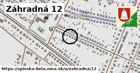 Záhradná 12, Spišská Belá