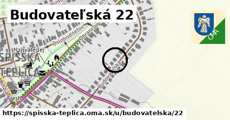 Budovateľská 22, Spišská Teplica