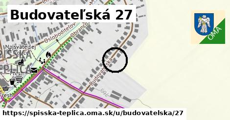 Budovateľská 27, Spišská Teplica