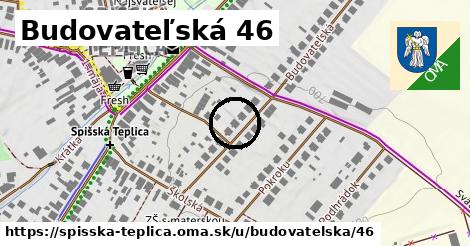 Budovateľská 46, Spišská Teplica