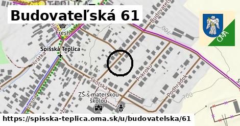 Budovateľská 61, Spišská Teplica
