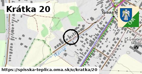 Krátka 20, Spišská Teplica