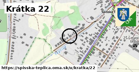 Krátka 22, Spišská Teplica