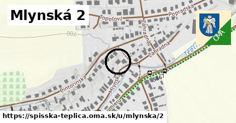 Mlynská 2, Spišská Teplica