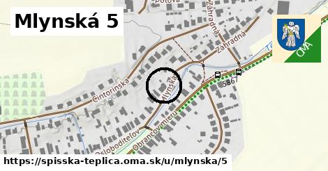 Mlynská 5, Spišská Teplica