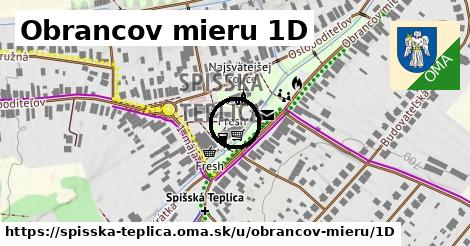 Obrancov mieru 1D, Spišská Teplica