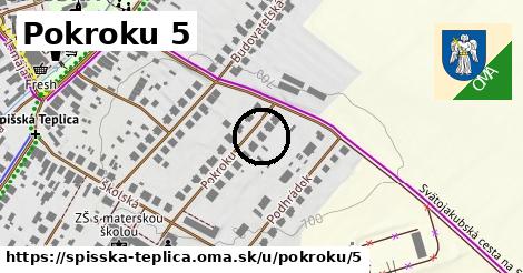 Pokroku 5, Spišská Teplica