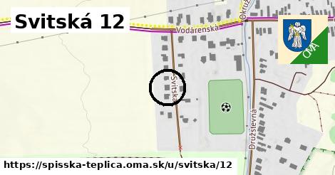 Svitská 12, Spišská Teplica