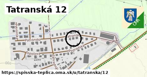 Tatranská 12, Spišská Teplica