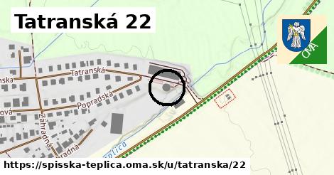 Tatranská 22, Spišská Teplica