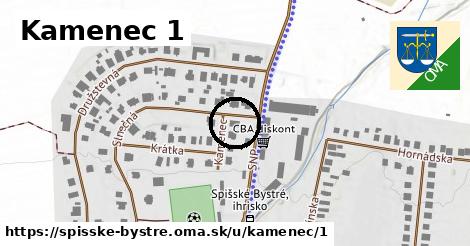 Kamenec 1, Spišské Bystré