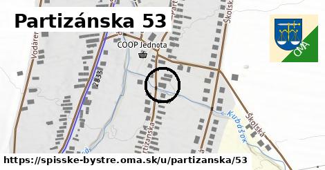 Partizánska 53, Spišské Bystré