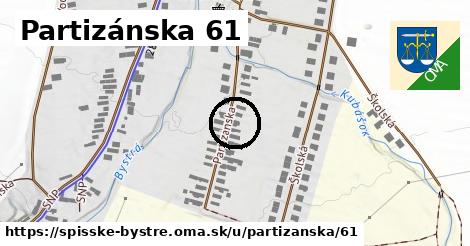 Partizánska 61, Spišské Bystré