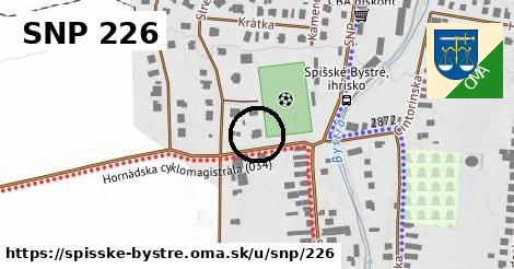 SNP 226, Spišské Bystré