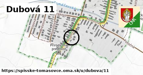 Dubová 11, Spišské Tomášovce